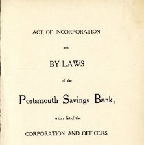 Act of Incorporation and By-Laws of the Portsmouth Savings Bank...